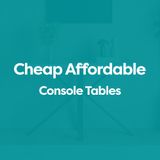 Cheap Console Tables