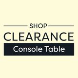Clearance Console Tables