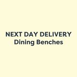 Next Day Delivery Dining Benches