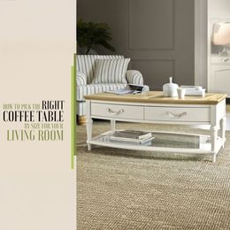 How To Pick The Right Coffee Table By Size For Your Living Room